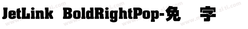 JetLink BoldRightPop字体转换